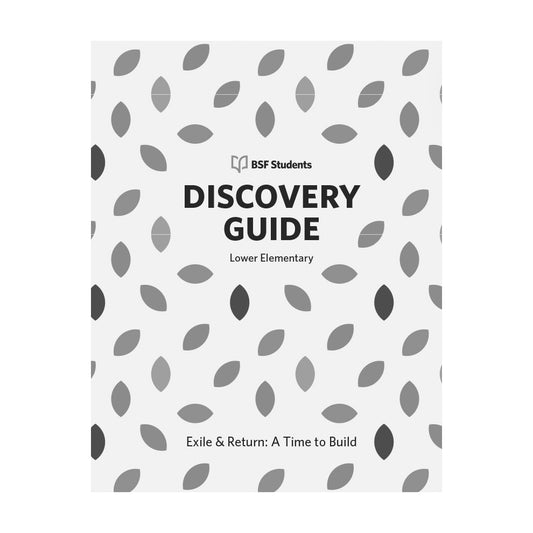 BSF: Exile and Return: Discovery Guide Lower Elementary (English)
