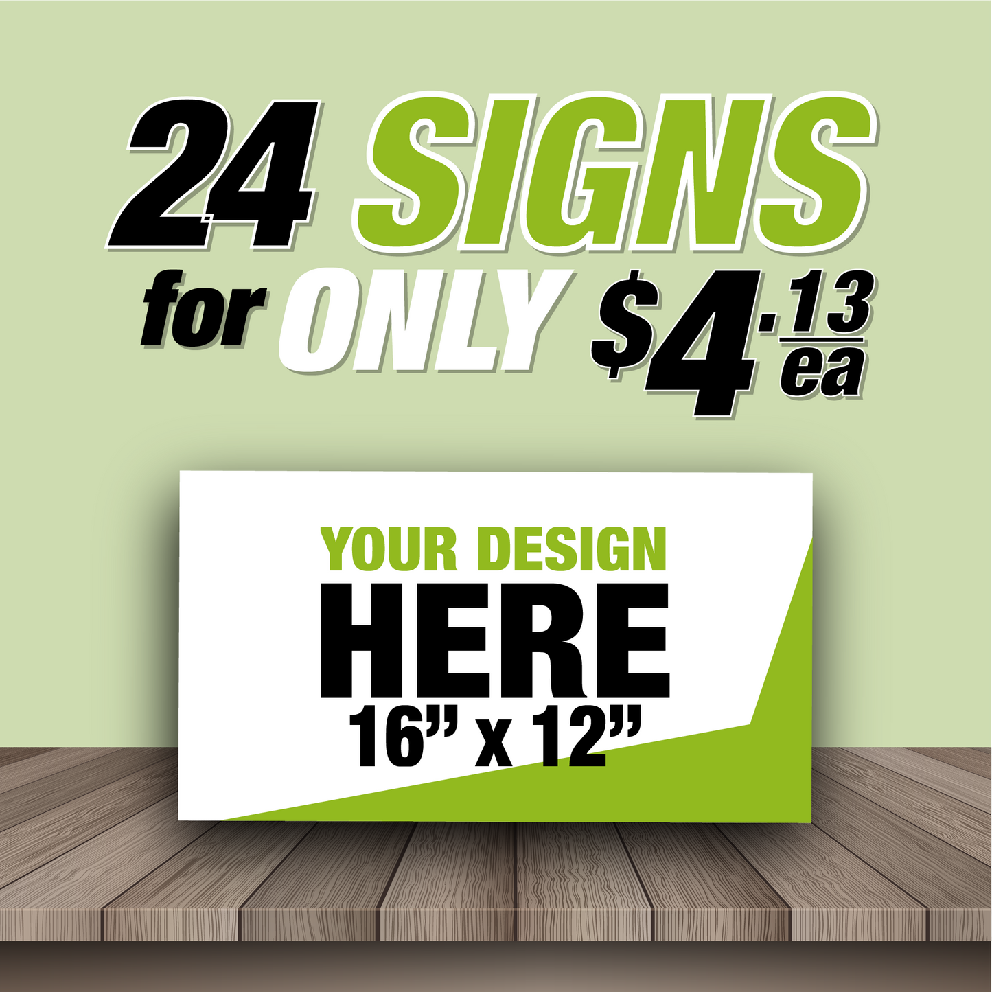 16" x 12" Custom Yard Signs