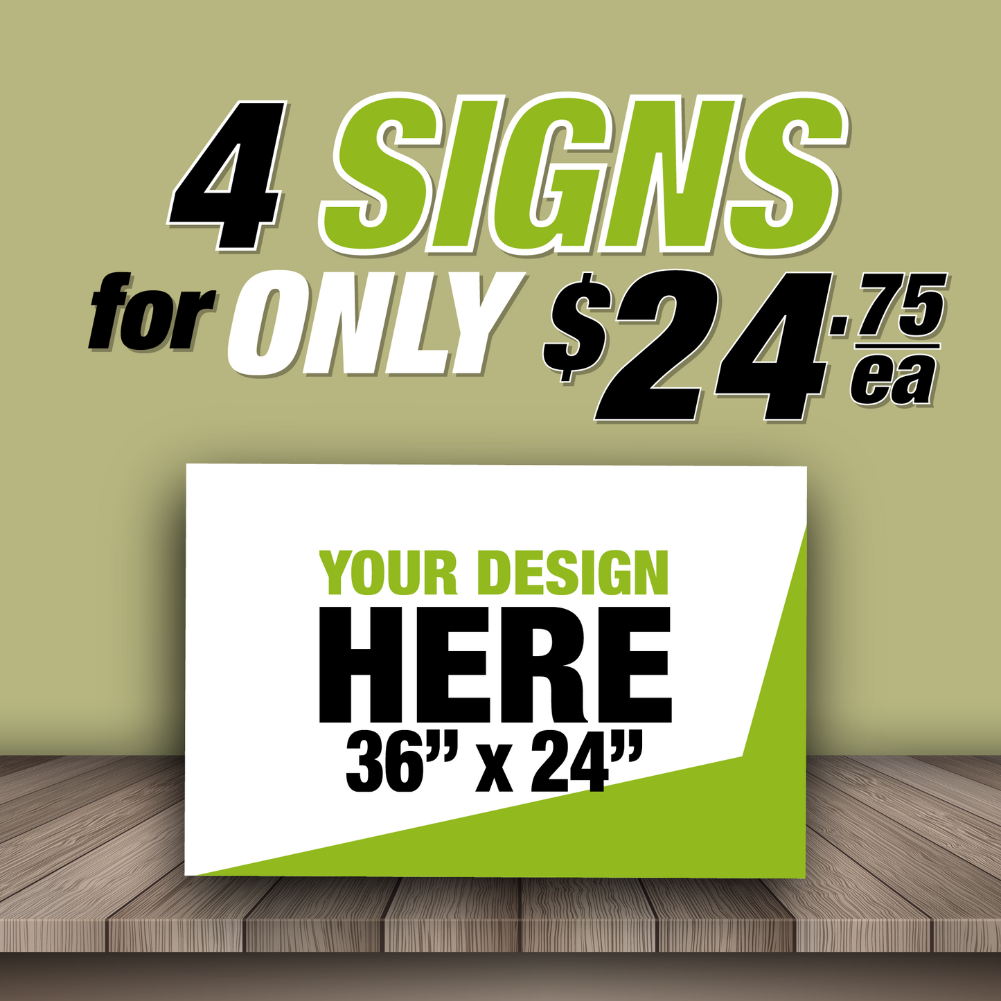 36" x 24" Custom Yard Signs